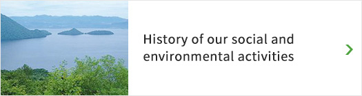 History of our social and environmental activities
